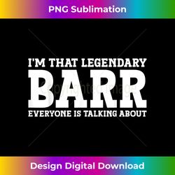 barr surname funny team family last name barr - minimalist sublimation digital file - craft with boldness and assurance