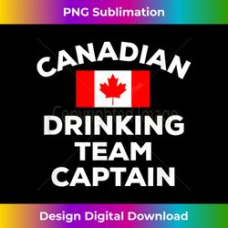 funny canadian canada flag drinking team captain beer drunk - chic sublimation digital download - infuse everyday with a celebratory spirit