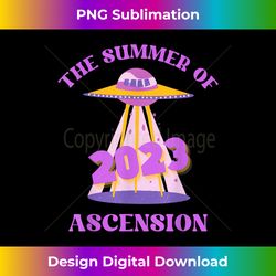 the summer of ascension 2023 - minimalist sublimation digital file - striking & memorable impressions