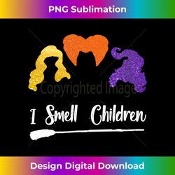 i smell children halloween funny witches - classic sublimation png file - customize with flair