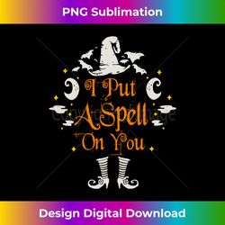 i put a spell on you funny halloween costume - deluxe png sublimation download - ideal for imaginative endeavors