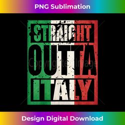 straight outta italy t funny retro italy day tee - eco-friendly sublimation png download - enhance your art with a dash of spice
