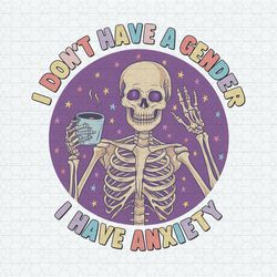 skeleton pride i don't have a gender i have anxiety png
