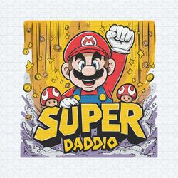 super daddio funny dad mario svg