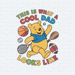 winnie the pooh this is what a cool dad looks like svg
