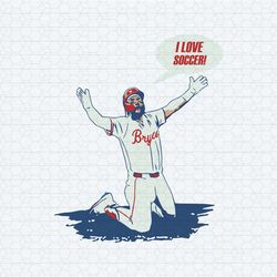 bryce harper i love soccer mlb player svg