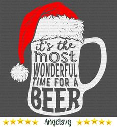 christmas its the most wonderful time for a beer svg