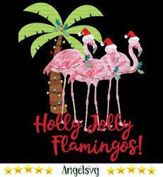 Holly Jolly Flamingos, Christmas Svg, Jolly Flamingos