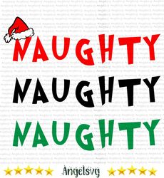 naughty naughty naughty svg, christmas svg, xmas svg