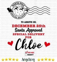 santa approved special delivery for chloe svg