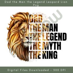 dad the man the legend leopard lion png