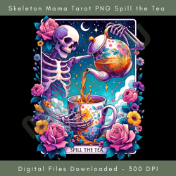 skeleton mama tarot png spill the tea