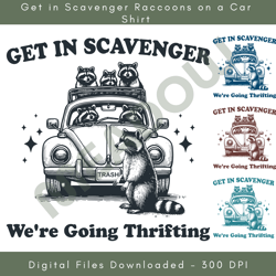get in scavenger raccoons on a car png for tshirt