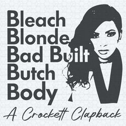 bleach blonde bad built butch body us representative svg