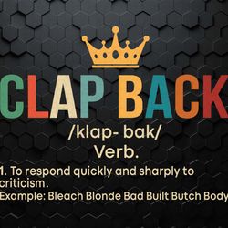 clap back bleach blonde bad built butch body svg