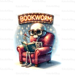 sarcastic skeleton sublimation design, funny bookworm png clipart, snarky skeleton illustration