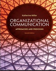 organizational communication: approaches and processes 7th edition