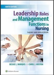 leadership roles and management functions in nursing: theory and application 9th edition