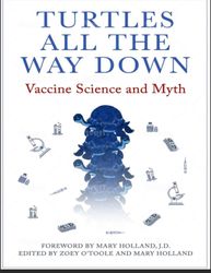 turtles all the way down: vaccine science and myth