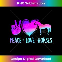 horse lover peace love horses equestrian horseback girls - crafted sublimation digital download - access the spectrum of sublimation artistry