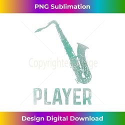 mens, saxophone, funny player tee for sax players, pun - artisanal sublimation png file - tailor-made for sublimation craftsmanship