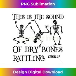 christian dancing skeleton dry bone rattling bible halloween - sleek sublimation png download - striking & memorable impressions