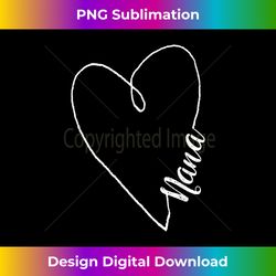 nana heart light mother day - deluxe png sublimation download - pioneer new aesthetic frontiers