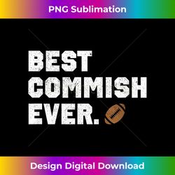 best commish ever commissioner fantasy football draft - bohemian sublimation digital download - animate your creative concepts