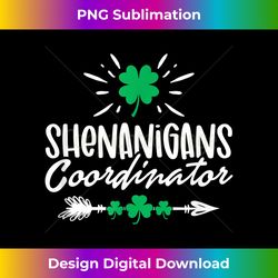 shenanigans coordinator - funny st. patrick's day teacher - classic sublimation png file - challenge creative boundaries