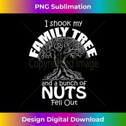 i shook my family tree - classic sublimation png file - reimagine your sublimation pieces