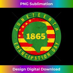 juneteenth emancipation day cool vintage melanin black pride - edgy sublimation digital file - animate your creative concepts