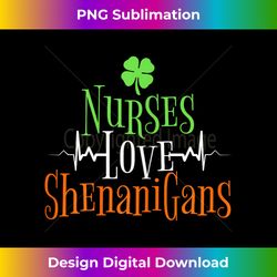 st patricks day nurse - love shenanigans funny - sophisticated png sublimation file - enhance your art with a dash of spice