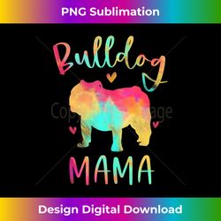 Bulldog Mama Colorful English Bulldog s Dog Mom - Sophisticated PNG Sublimation File - Reimagine Your Sublimation Pieces