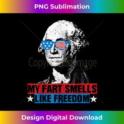 My Fart Smells Like Freedom Funny 4th Of July - Crafted Sublimation Digital Download - Rapidly Innovate Your Artistic Vi