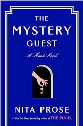 the mystery guest: a maid novel (molly the maid book 2) by nita prose