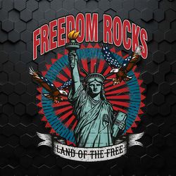 freedom rocks land of the free statue of liberty png