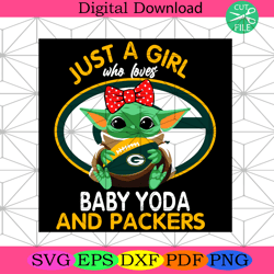 just a girl who loves baby yoda and green bay packers svg sport svg,nfl svg, nfl football, super bowl svg, super bowl 20