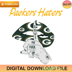 packers haters shut the fuck up svg,nfl svg,nfl ,super bowl,super bowl svg,football