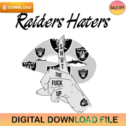 raiders haters shut the fuck up svg,nfl svg,nfl ,super bowl,super bowl svg,football
