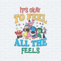 It's Okay To Feel All The Feels Inside Out Characters SVG