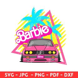 barbie girl bmw car svg birthday party svg, girly pink svg, retro svg