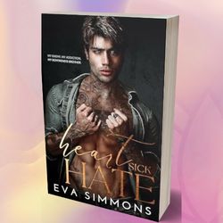 heart sick hate (twisted roses book 2)