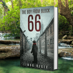 the boy from block 66: a ww2 jewish holocaust survival true story (heroic children of world war ii)
