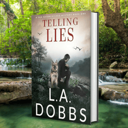 telling lies (a sam mason k-9 dog mystery book 1)