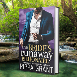 the bride's runaway billionaire (three bffs and a wedding book 3)
