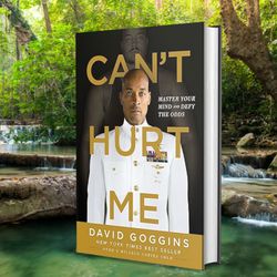 can't hurt me: master your mind and defy the odds