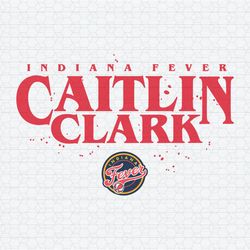 Caitlin Clark Indiana Fever Wnba Team SVG