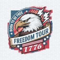 freedom tour born to be free 1776 png