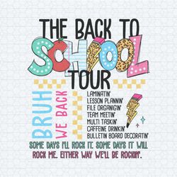 the back to school tour bruh we back svg