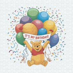 It's My Birthday Pooh Bear Party PNG